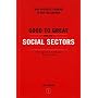 Good to Great and the Social Sectors: A Monograph to Accompany Good to Great