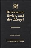 cover of Divination, Order, and the Zhouyi