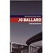 J.G. Ballard (Contemporary British Novelists)