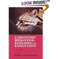 Carnivore Behavior, Ecology, and Evolution (Vol. 1) by John L. Gittleman