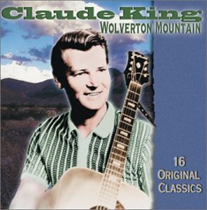 Claude King - More Than Climbing That Mounta - Zortam Music