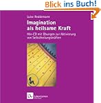 Imagination als heilsame Kraft: H�r-C...