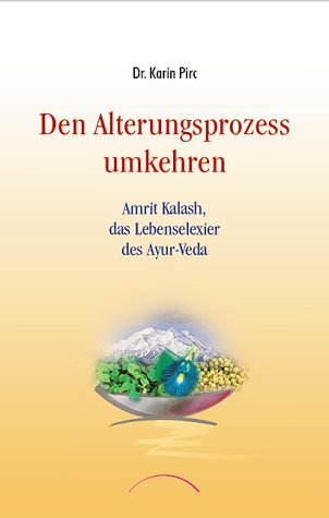 City Travel Guides Discounted  Bücher : Den Alterungsprozess umkehren: Das Lebenselixier der Maharishi Ayur-Veda