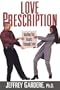 Love Prescription: Ending the War Between Black Men and Women