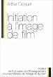 Initiation � l'image de film