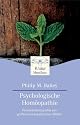 Psychologische Homöopathie: Persönlichkeitsprofile von großen homöopathischen Mitteln