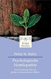 Psychologische Homöopathie: Persönlichkeitsprofile von großen homöopathischen Mitteln