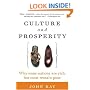 Culture and Prosperity: Why Some Nations Are Rich but Most Remain Poor