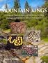Mountain Kings: A Collective Natural History of California, Sonoran, Durango and Queretaro Mountain Kingsnakes