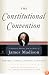 The Constitutional Convention: A Narrative History from the Notes of James Madison (Modern Library Classics)