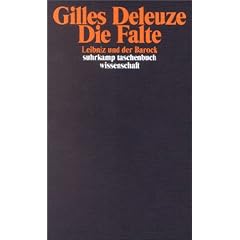 Die Falte: Leibniz und der Barock (suhrkamp taschenbuch wissenschaft)