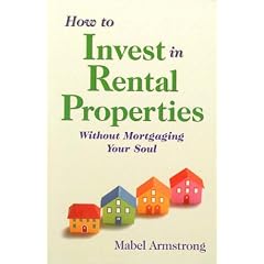 How to Invest in Rental Properties: Without Mortgaging Your Soul