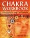 Books : Chakra Workbook: Rebalance Your Body's Vital Energies