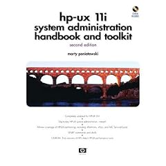HP-UX 11i Systems Administration Handbook and Toolkit (2nd Edition) (HP Professional Series)