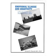 Emotional Illness and Creativity: A Psychoanalytic and Phenomenologic Study