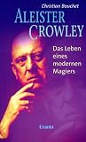 Produkt-Bild: Aleister Crowley: Biographie eines modernen Magiers