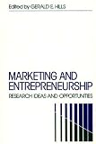Review Quorum Books  / Marketing and Entrepreneurship: Research Ideas and Opportunities