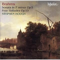 Brahms: Piano Sonata No. 3 & Four Ballades