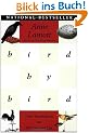Bird by Bird: Some Instructions on Writing and Life