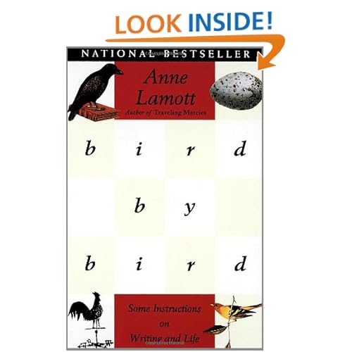 Bird by Bird: Some Instructions on Writing and Life