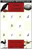 Bird by Bird: Some Instructions on Writing and Life