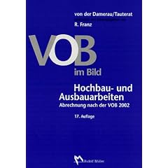 VOB im Bild, Hochbau- und Ausbauarbeiten
