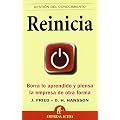 Reinicia: Borra lo aprendido y piensa la empresa de otra forma (Gestion Conocimiento)