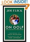 On Golf: Lessons from America's Master Teacher