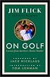On Golf: Lessons from America's Master Teacher