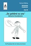'Du geh�rst zu uns'. Inklusive Grundschule