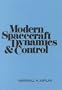 Modern Spacecraft Dynamics and Control