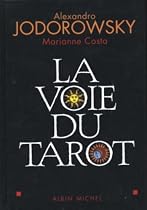 La Voie du Tarot : Une structure de l'âme