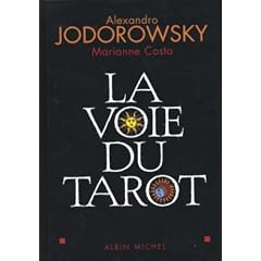 La Voie du Tarot : Une structure de l'�me