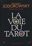 La Voie du Tarot : Une structure de l'�me
