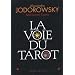 La Voie du Tarot : Une structure de l'�me