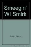Smeegin wi Smirk cartoons