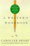 A Writer's Workbook: Daily Exercises for the Writing Life