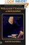 William Tyndale: A Biography