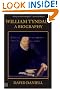 William Tyndale: A...