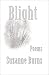 Blight: Poems