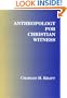 Anthropology for Christian Witness