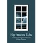 Nightmares Echo by Katlyn Stewart