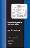 Economic Principles Applied to Space Industry Decisions (Progress in Astronautics and Aeronautics)