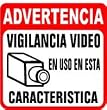 WARNING: Video Surveillance Sign - Spanish