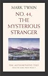 No. 44, The Mysterious Stranger (Twain, Mark//Mark Twain Library)