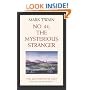 No. 44, The Mysterious Stranger (Twain, Mark//Mark Twain Library)