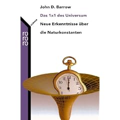 Das 1x1 des Universums. Neue Erkenntnisse über die Naturkonstanten (Schriften der Juristischen Studiengesellschaft Regensburg e. v.) (Taschenbuch)