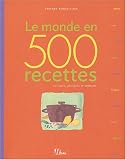Revue Hermé  / Le monde en 500 recettes : Conseils, produits et astuces