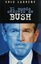 El mundo secreto de Bush (Cronica Actual)