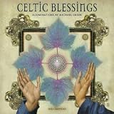 Celtic Blessings 2011 Wall Calendar [Calendar]